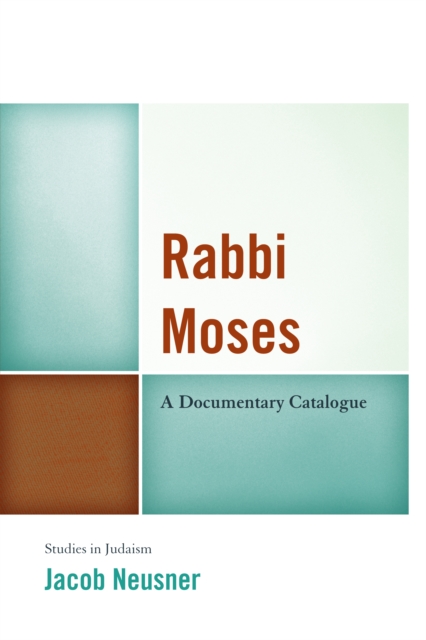 Rabbi Moses : A Documentary Catalogue, EPUB eBook