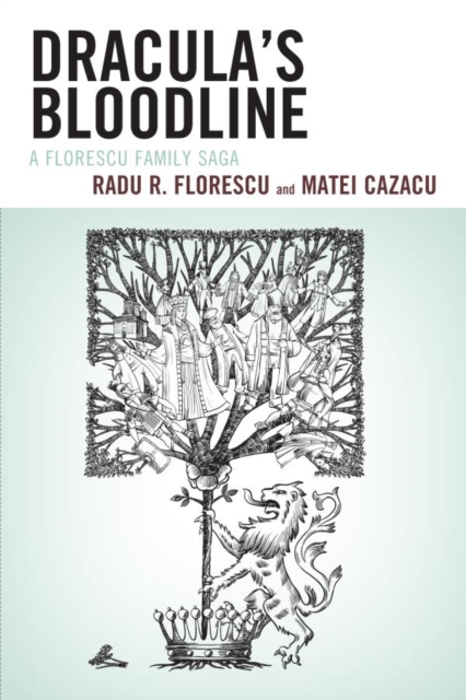 Dracula's Bloodline : A Florescu Family Saga, EPUB eBook