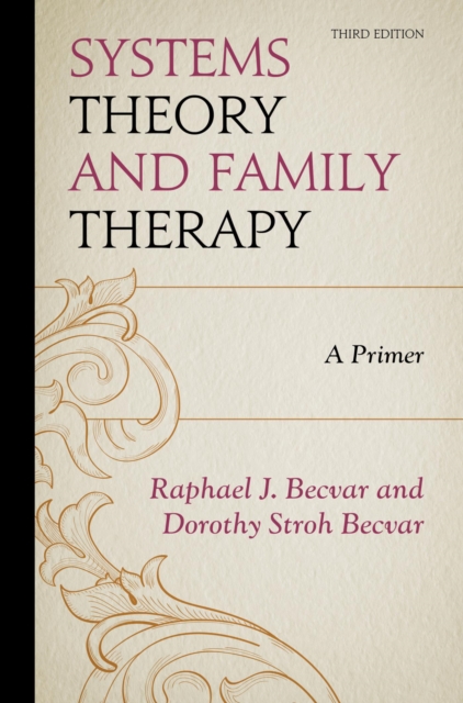 Systems Theory and Family Therapy : A Primer, EPUB eBook