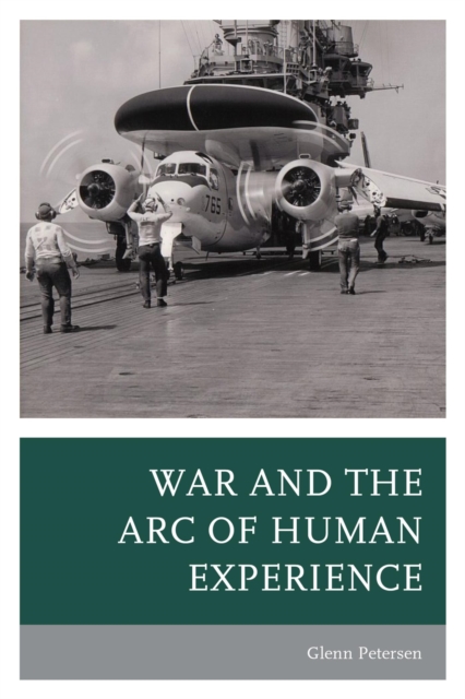 War and the Arc of Human Experience, EPUB eBook