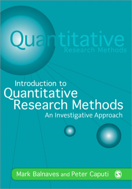 Introduction to Quantitative Research Methods : An Investigative Approach, Paperback / softback Book