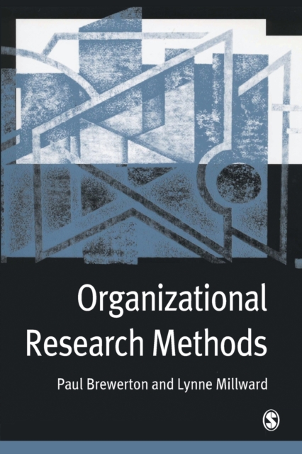 Organizational Research Methods : A Guide for Students and Researchers, Paperback / softback Book
