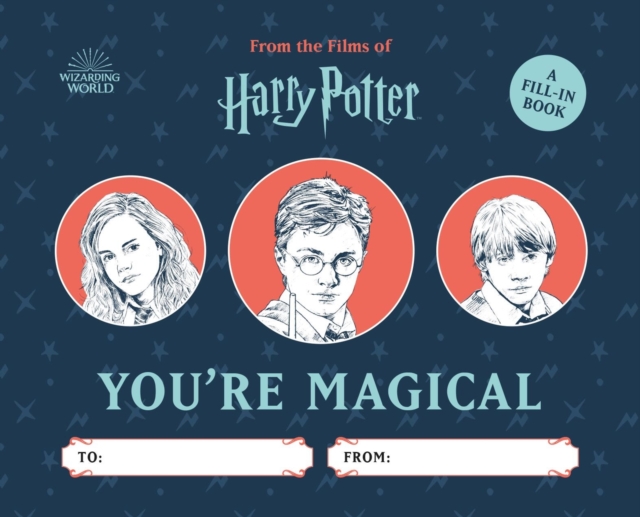Harry Potter: You're Magical : A Fill-In Book, Hardback Book