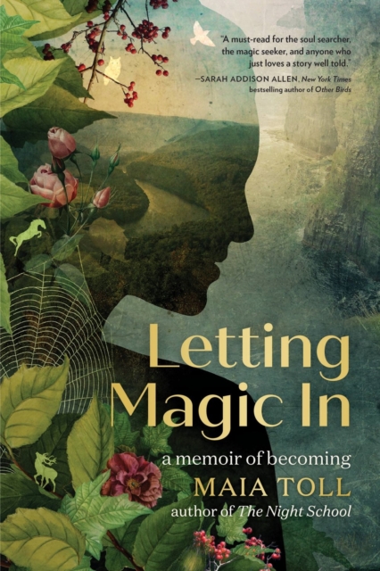 Letting Magic In : A Memoir of Becoming, Hardback Book