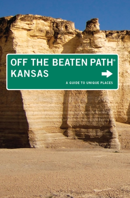 Kansas Off the Beaten Path(R) : A Guide to Unique Places, EPUB eBook