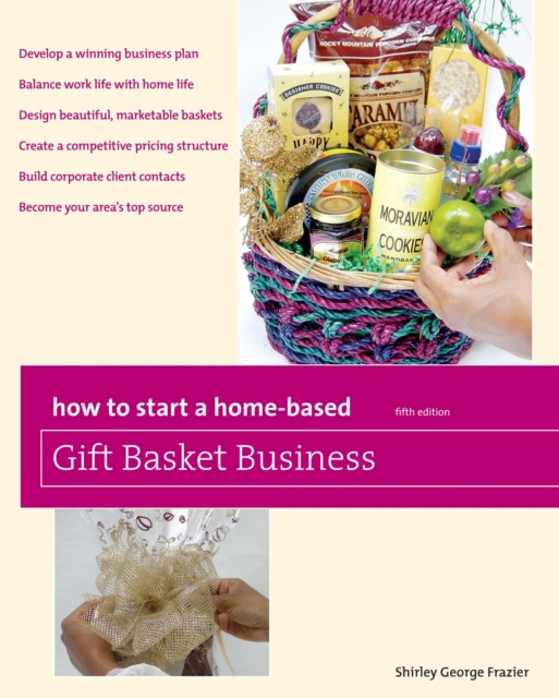 How to Start a Home-Based Gift Basket Business, EPUB eBook