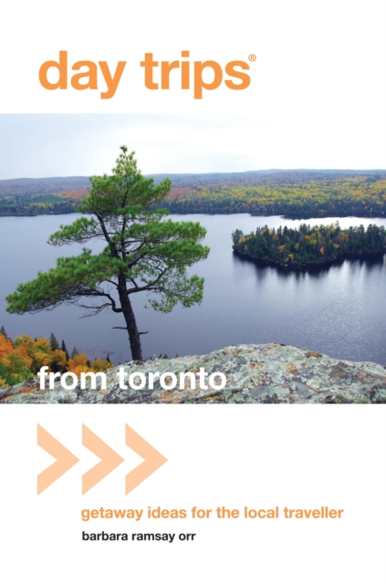 Day Trips(R) from Toronto : Getaway Ideas for the Local Traveller, EPUB eBook