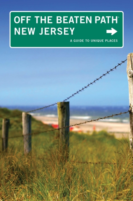New Jersey Off the Beaten Path(R) : A Guide to Unique Places, PDF eBook