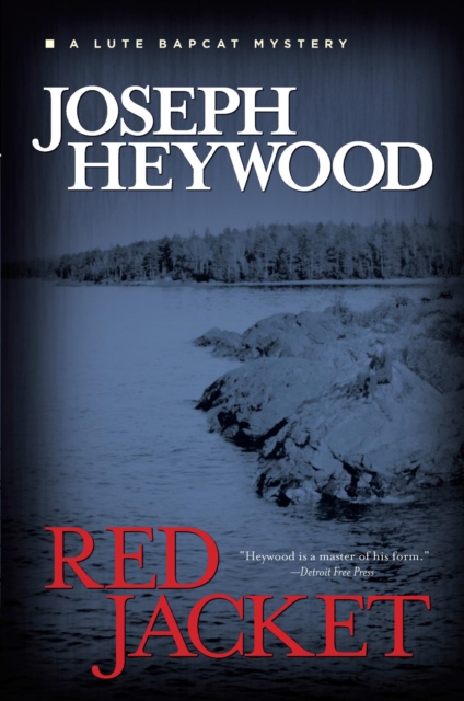 Red Jacket : A Lute Bapcat Mystery, EPUB eBook