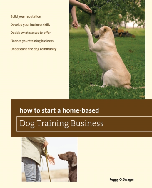 How to Start a Home-based Dog Training Business, EPUB eBook