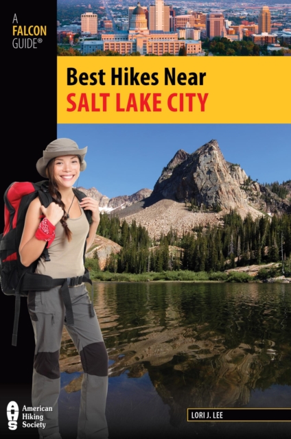 Best Hikes Near Salt Lake City, EPUB eBook