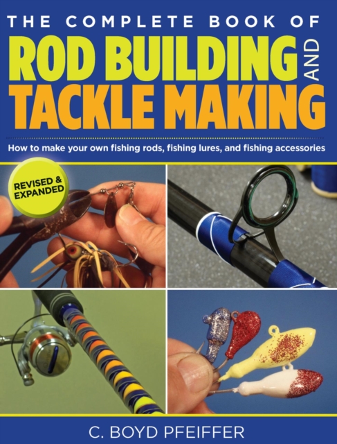 Complete Book of Rod Building and Tackle Making, PDF eBook