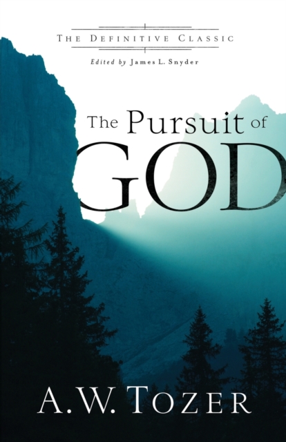 The Pursuit of God, Paperback / softback Book