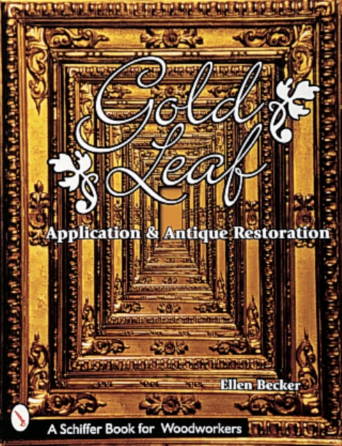 Gold Leaf Application and Antique Restoration, Paperback / softback Book