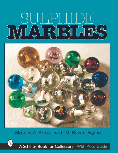 Sulphide Marbles, Hardback Book