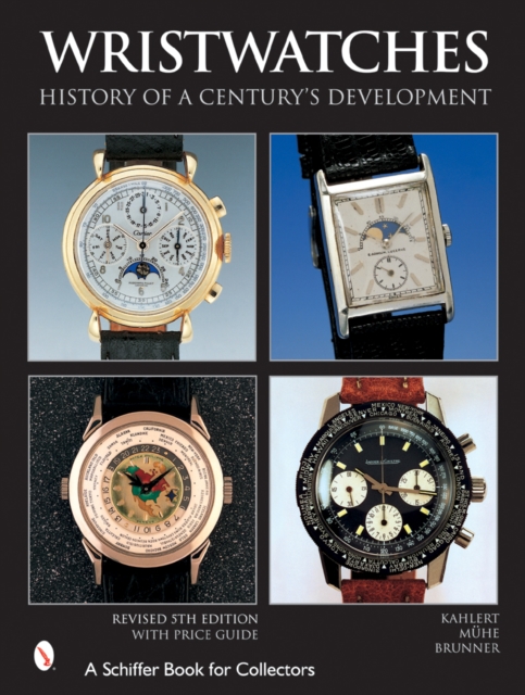 Wristwatches : History of a Century's Development, Hardback Book