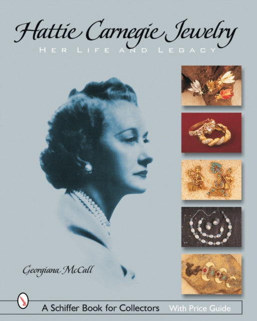 Hattie Carnegie® Jewelry : Her Life and Legacy, Paperback / softback Book