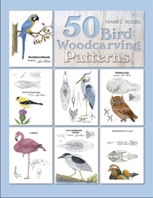 50 Bird Woodcarving Patterns, Hardback Book