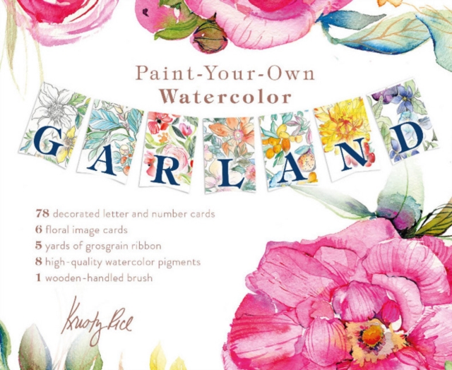 Paint-Your-Own Watercolor Garland : Illustrations by Kristy Rice, Multiple-component retail product, part(s) enclose Book