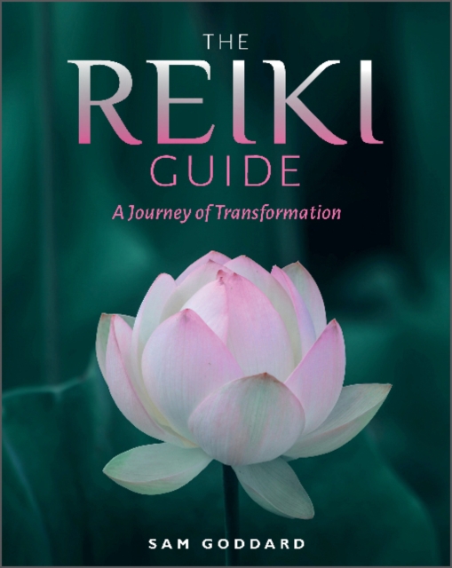 The Reiki Guide : A Journey of Transformation, Paperback / softback Book