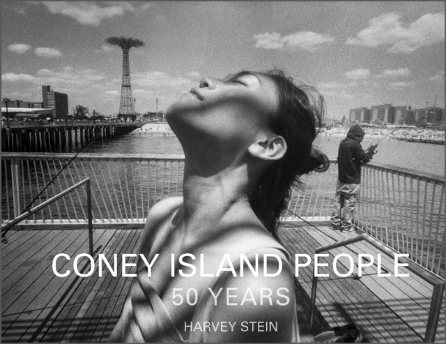 Coney Island People : 50 Years, 1970-2020, Hardback Book