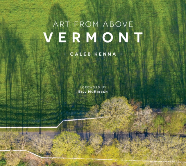 Art from Above : Vermont, Hardback Book