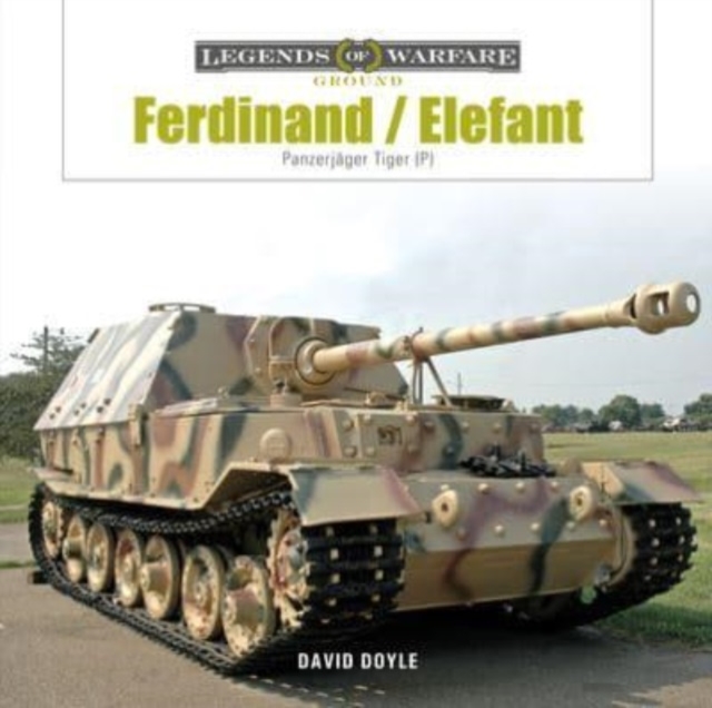 Ferdinand/Elefant : Panzerjager Tiger (P), Hardback Book
