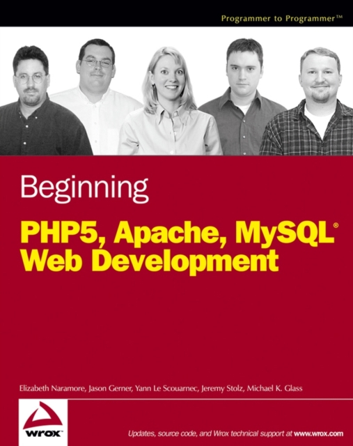 Beginning PHP5, Apache, and MySQL Web Development, Paperback / softback Book