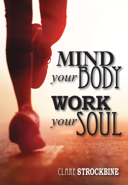 Mind your Body, Work your Soul, PDF eBook