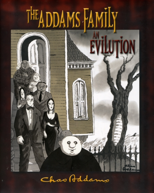 Addams Family  the  an Evilution, Hardback Book