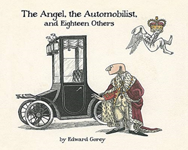 The Angel the Automobilist and Eighteen Others, Hardback Book