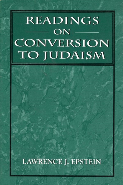 Readings on Conversion to Judaism, EPUB eBook