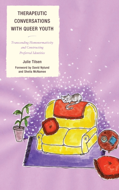 Therapeutic Conversations with Queer Youth : Transcending Homonormativity and Constructing Preferred Identities, EPUB eBook