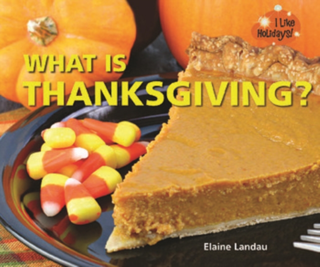What Is Thanksgiving?, PDF eBook