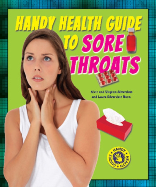 Handy Health Guide to Sore Throats, PDF eBook