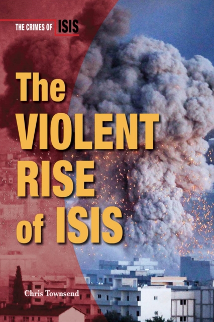The Violent Rise of ISIS, PDF eBook