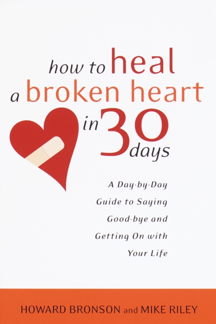 How to Heal a Broken Heart in 30 Days, EPUB eBook