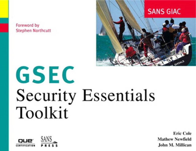 SANS GIAC Certification : Security Essentials Toolkit (GSEC), PDF eBook
