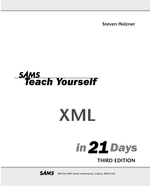 Sams Teach Yourself XML In 21 Days, PDF eBook