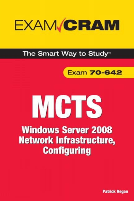 MCTS 70-642 Exam Cram : Windows Server 2008 Network Infrastructure, Configuring, EPUB eBook