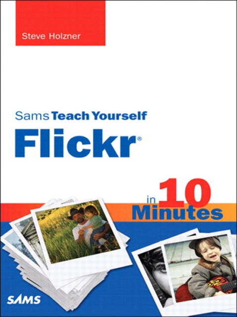 Sams Teach Yourself Flickr in 10 Minutes, EPUB eBook
