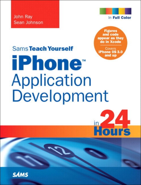 Sams Teach Yourself iPhone Application Development in 24 Hours, EPUB eBook