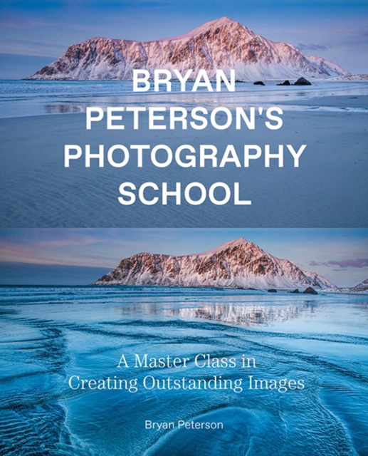 Bryan Peterson Photography School, Paperback / softback Book