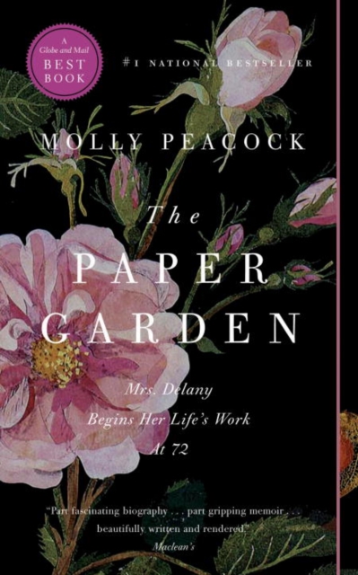 The Paper Garden : Mrs. Delany Begins Her Life's Work at 72, EPUB eBook