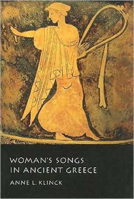 Woman's Songs in Ancient Greece, Paperback / softback Book