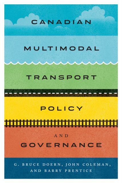Canadian Multimodal Transport Policy and Governance, EPUB eBook