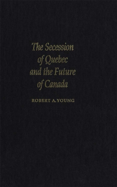 Secession of Quebec and the Future of Canada, PDF eBook