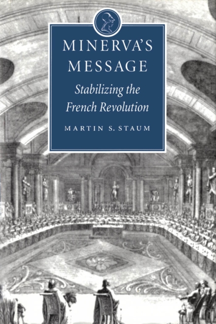 Minerva's Message : Stabilizing the French Revolution, PDF eBook