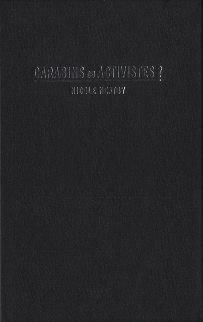 Carabins ou activistes? : L'idealism et la radicalisation de la pensee etudiante a l'Universite de Montreal au temps du Duplessisme, PDF eBook