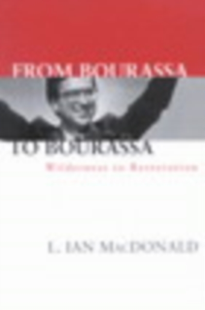 From Bourassa to Bourassa : Wilderness to Restoration, PDF eBook